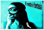 Il resto � fantasia