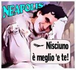 Nisciuno � meglio 'e te (Nessuno � migliore di te)