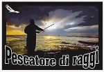 Pescatore di raggi