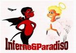 Inferno&Paradiso