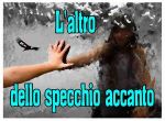 L�altro dello specchio accanto