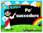 Po� succedere (Pu� succedere)