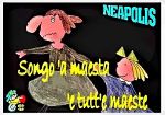 Songo �a maesta �e tutt�e maeste