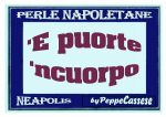 �E puorte �ncuorpo (Ce li hai dentro)