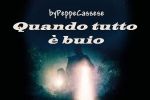Quando tutto � buio