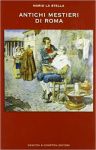 L�antichi mestieri nun sparischeno... se evorvono!
