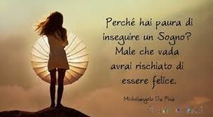 Inseguo un sogno